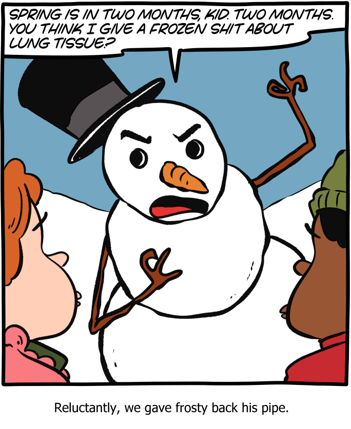 We too have our seasons, Frosty.