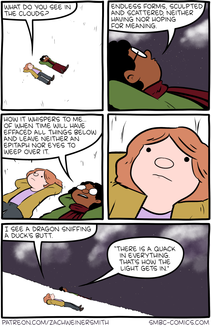 Someone told me they could only do 2 weeks of SMBC in a single sitting before feeling sad and needing a walk.