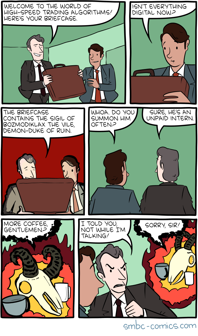 I happen to be reading a book about the history of conspiracy theories today, so let me just say for the record that I don't believe a flaming ram's skull interns at high frequency trading firms.