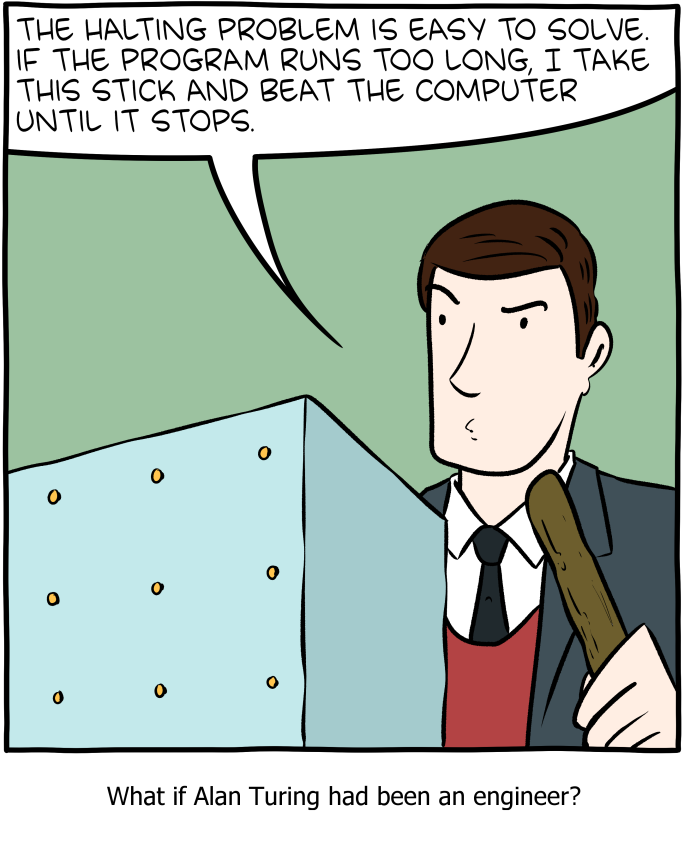 You can also solve the Goldbach Conjecture, for the special case of only considering numbers arising before you beat the machine with a stick.